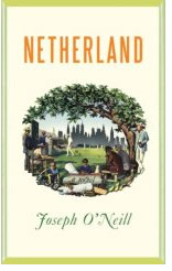 Netherland by Joseph O’Neill