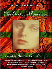 The Sixteen Pleasures by Robert Hellenga